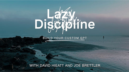 Lazy Discipline CustomGPT Edition